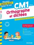 Cahier du jour/Cahier du soir Orthographe et dictées CM1