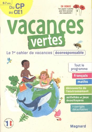 Vacances vertes, du CP au CE1 - Le premier cahier de vacances écoresponsable !