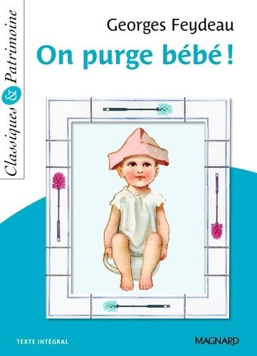 On purge bébé ! On purge bébé !