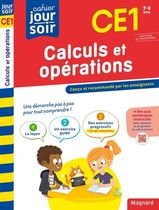 Cahier du jour/Cahier du soir Calculs et opérations CE1