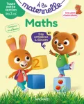 A la maternelle, Maths Toute petite section. Avec plein d'autocollants A la maternelle, Maths Toute petite section. Avec plein d'autocollants
