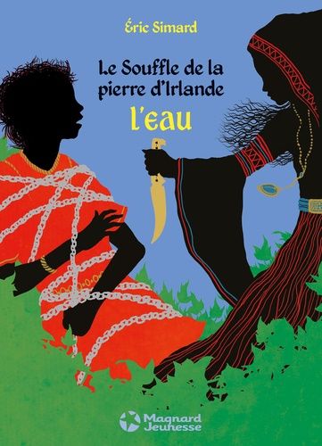 Le Souffle de la pierre d'Irlande Tome 4 Le Souffle de la pierre d'Irlande Tome 4