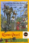 Le Royaume des 7 mares Tome 3