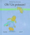 Oh ! Un poisson !