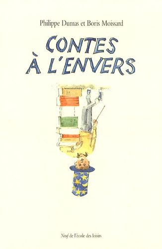 Contes à l'envers Contes à l'envers