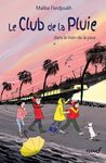 Le club de la pluie Tome 4