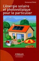 L'énergie solaire et photovoltaïque pour le particulier