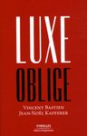 Luxe oblige
