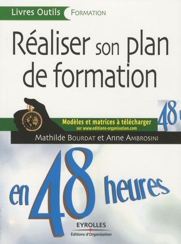 Réaliser son plan de formation en 48 heures