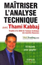 Maitriser l'analyse technique avec Thami Kabbaj - 10 leçons pour gagner