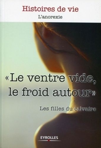 "Le ventre vide, le froid autour"