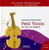 Petit Violon - Le trio se sépare