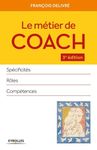 Le métier de coach - Spécificités, rôles, compétences