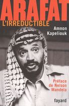 Arafat l'irréductible