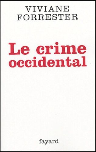 Le crime occidental