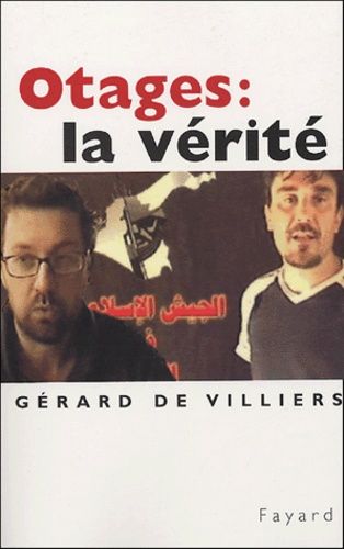Otages : la vérité Otages : la vérité