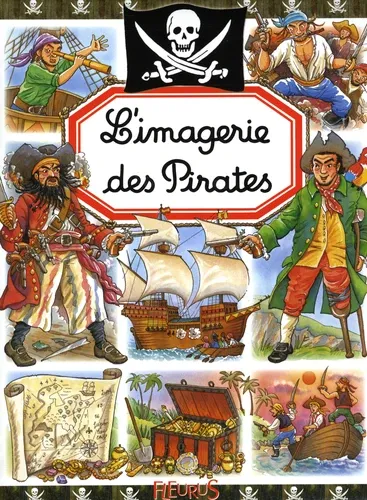 L'imagerie des Pirates L'imagerie des Pirates