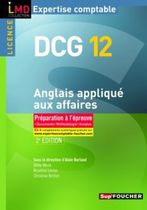 Anglais appliqué aux affaires DCG 12 - Préparation à l'épreuve