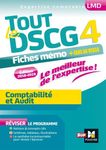 Tout le DSCG 4 Comptabilite et Audit - Fiches mémos + exos au verso