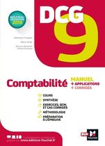 Comptabilité DCG 9 - Manuel + cours + synthèses + conseils + exercices