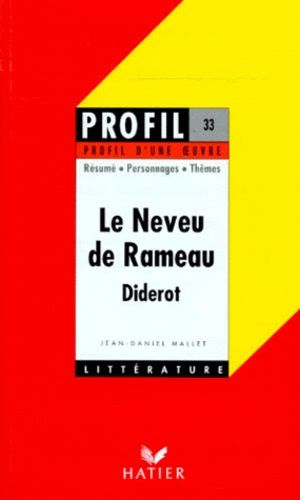 "Le neveu de Rameau", (1762), Diderot - Résumé, personnages, thèmes "Le neveu de Rameau", (1762), Diderot - Résumé, personnages, thèmes
