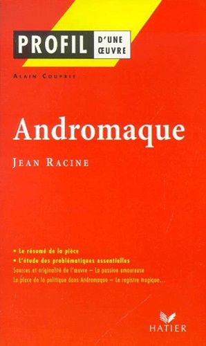 Andromaque, Jean Racine