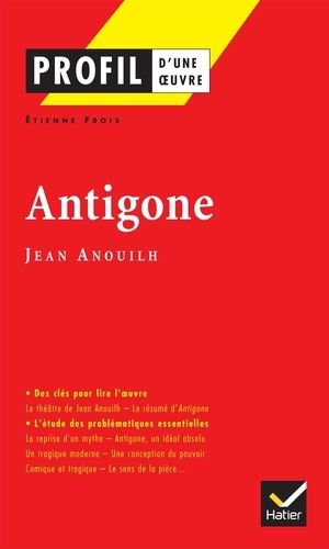 Antigone, Jean Anouilh Antigone, Jean Anouilh