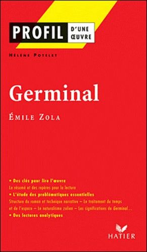 Germinal d'Emile Zola - Etude de texte Germinal d'Emile Zola - Etude de texte