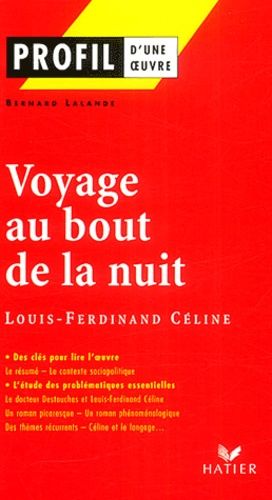 Voyage au bout de la nuit Voyage au bout de la nuit