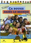 Ca bouge dans le monde - Migrations d'hier et d'aujourd"hui