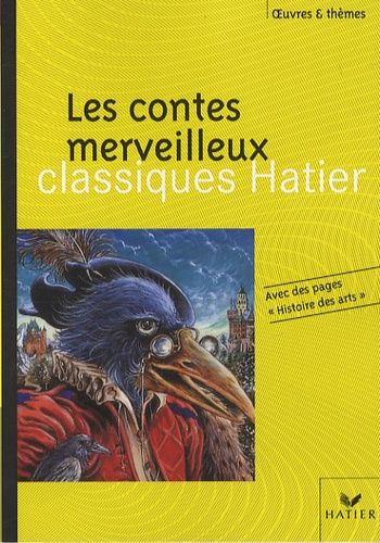 Les contes merveilleux Les contes merveilleux