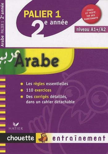 Arabe, palier 1, 2e année : niveau A1+-A2 du CECR Arabe, palier 1, 2e année : niveau A1+-A2 du CECR