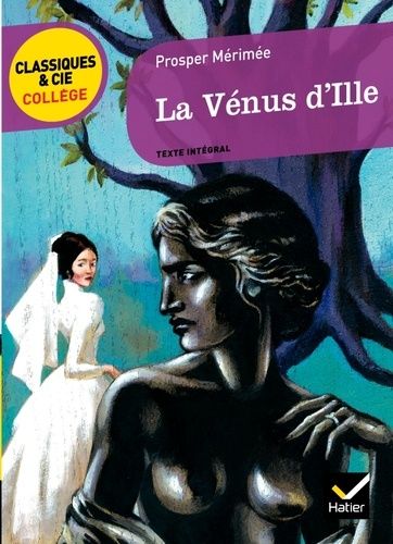 La vénus d'Ille - Texte intégral La vénus d'Ille - Texte intégral