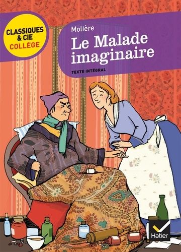 Le malade imaginaire - Texte intégral Le malade imaginaire - Texte intégral