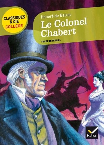 Le colonel Chabert - Texte intégral Le colonel Chabert - Texte intégral