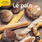 Le pain - Grande section, CP, CE1 (Cycle 2)