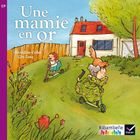 Une mamie en or - CP série violette