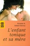 L'enfant tonique et sa mère