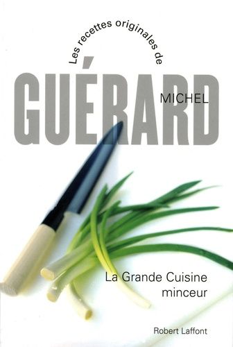 La grande cuisine minceur La grande cuisine minceur