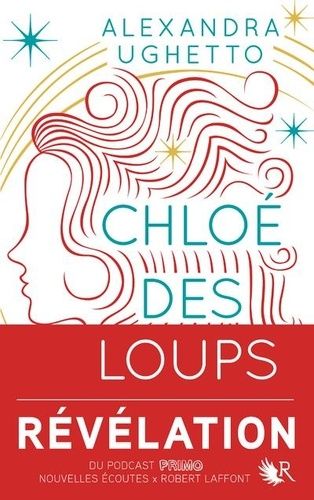 Chloé des loups - La série lumineuse Chloé des loups - La série lumineuse