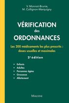 Vérification des ordonnances - Les 200 médicaments les plus prescrits : doses usuelles et maximales Vérification des ordonnances - Les 200 médicaments les plus prescrits : doses usuelles et maximales