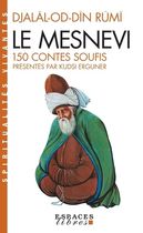 Le mesnevi - 150 contes soufis