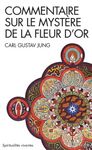 Commentaire sur le "Mystère de la fleur d'or"