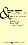 La philosophie comme manière de vivre