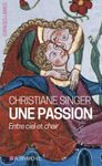 Une passion - Entre ciel et chair