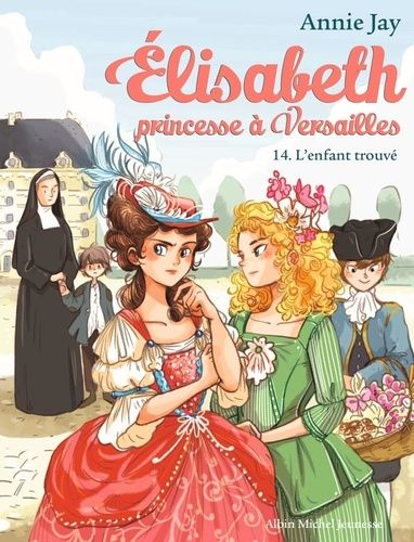 Elisabeth, princesse à Versailles Tome 14