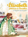 Elisabeth, princesse à Versailles Tome 15