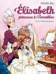 Elisabeth, princesse à Versailles Tome 16