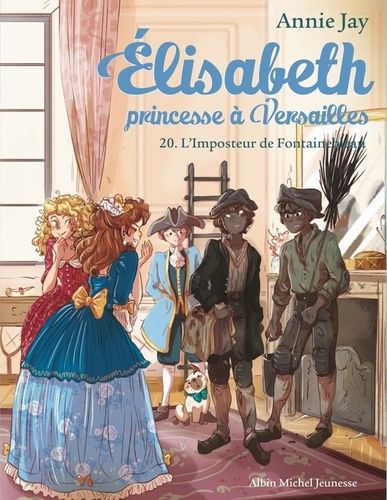 Elisabeth, princesse à Versailles Tome 20