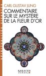 Commentaire sur le mystère de la fleur d'or Commentaire sur le mystère de la fleur d'or